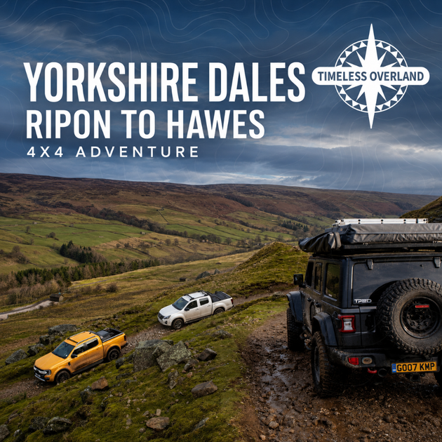 Yorkshire Dales - Ripon to Hawes 4th Sept – Timeless Overland